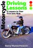 Motorcycle Lessons/Adventures
